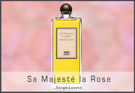 Sa Majeste la Rose, Serge Lutens parfem